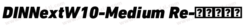 DINNextW10-Medium Re字体转换